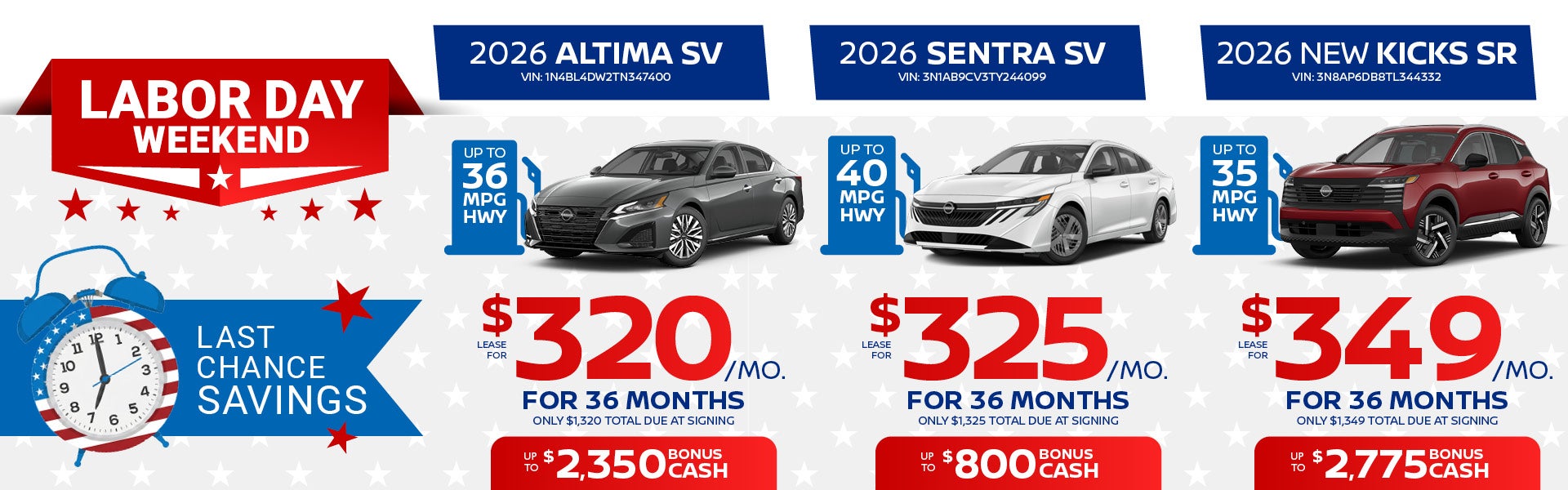 Labor Day Altima/Sentra/Kicks Sr 